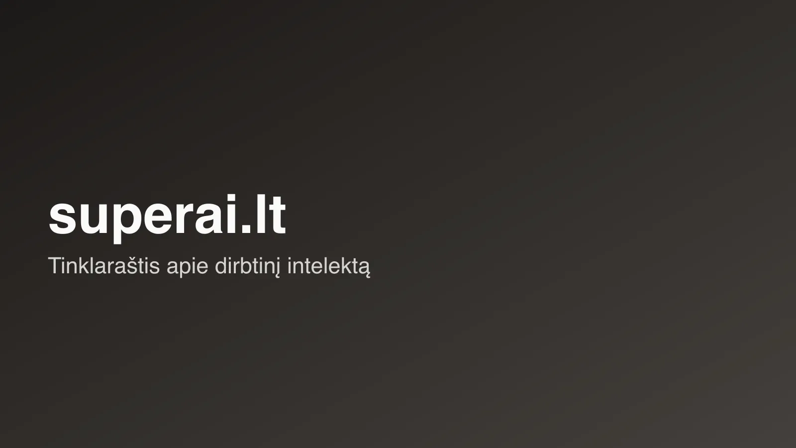 superai.lt — tinklaraštis apie dirbtinį intelektą